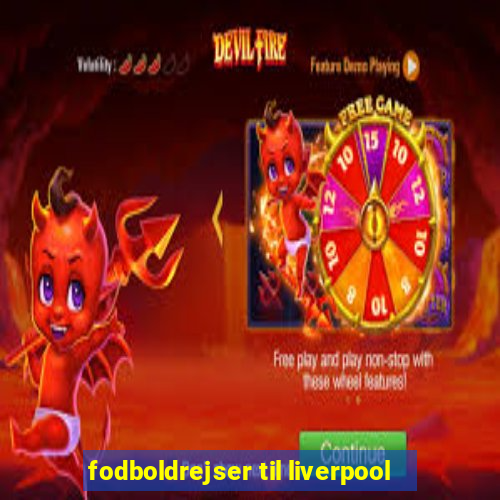 fodboldrejser til liverpool