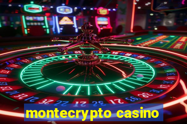 montecrypto casino