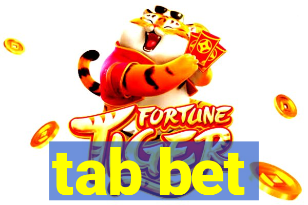 tab bet