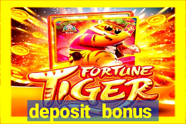 deposit bonus online casino