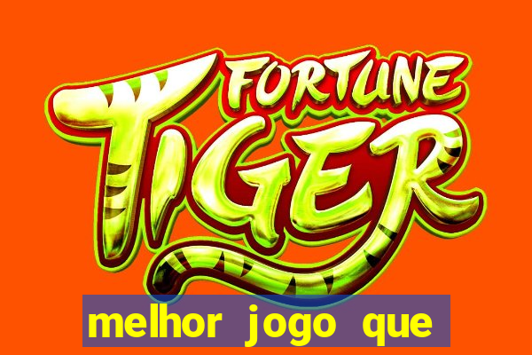 melhor jogo que paga dinheiro de verdade