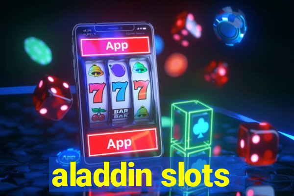 aladdin slots