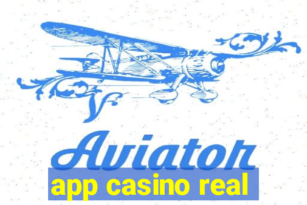 app casino real