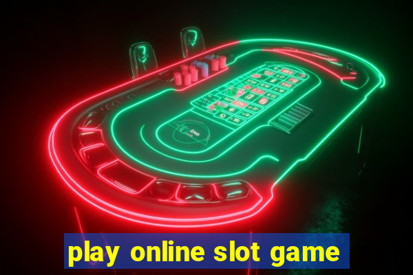 play online slot game