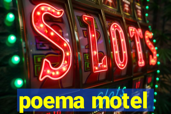 poema motel