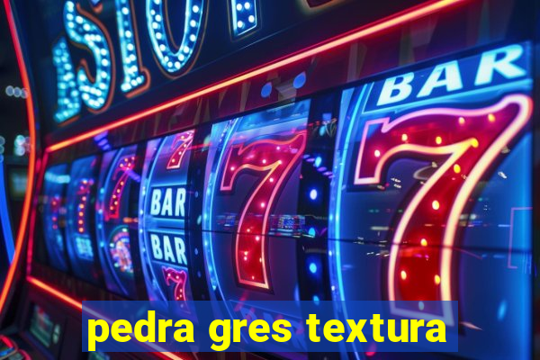 pedra gres textura