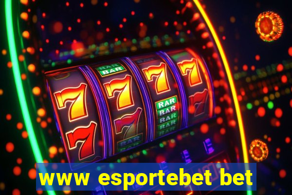 www esportebet bet