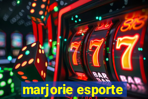 marjorie esporte