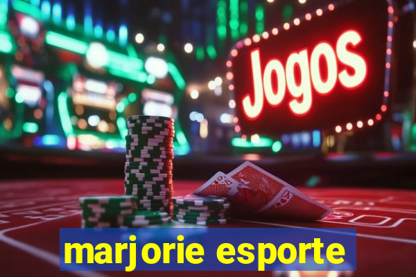 marjorie esporte