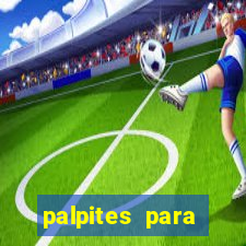 palpites para futebol hoje