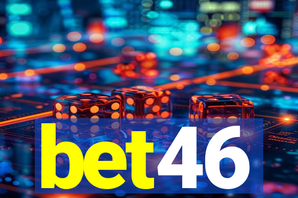 bet46