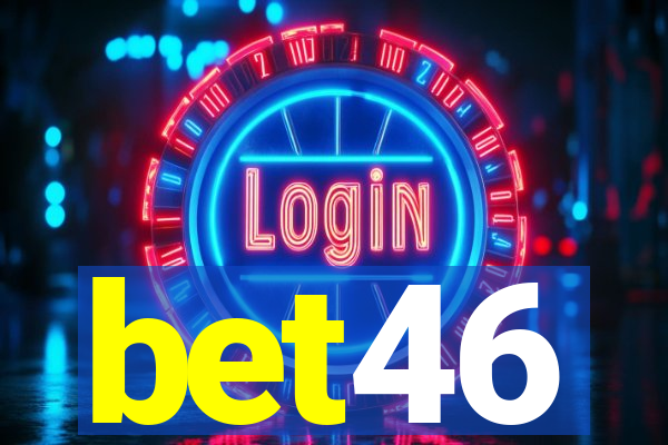 bet46