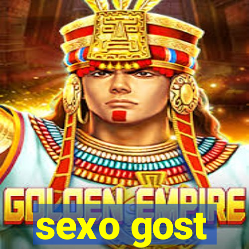 sexo gost