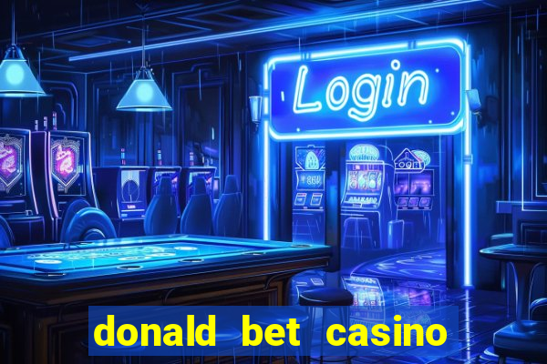 donald bet casino pgsoft fortune tiger