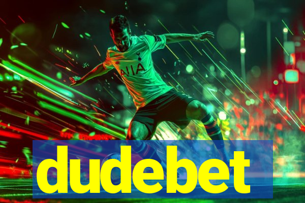 dudebet