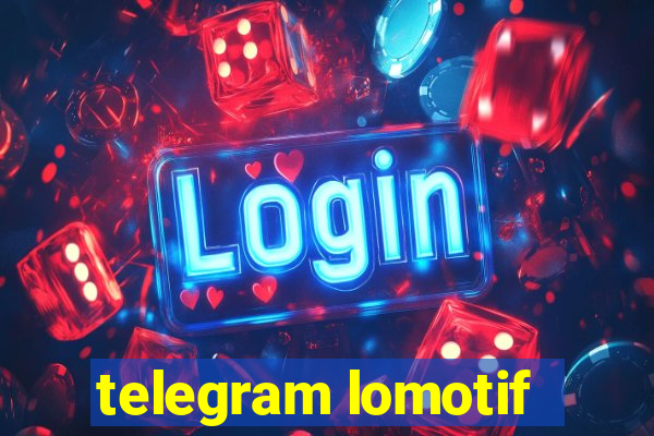 telegram lomotif