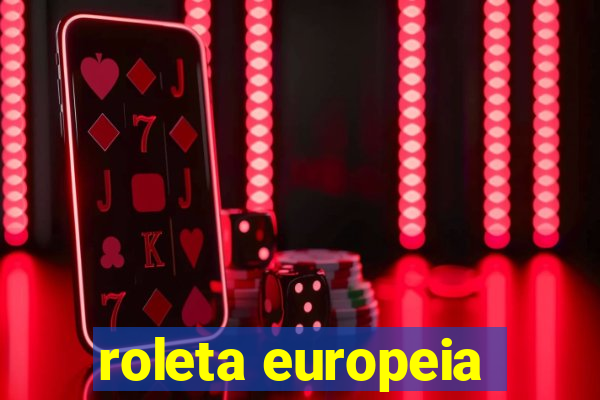 roleta europeia