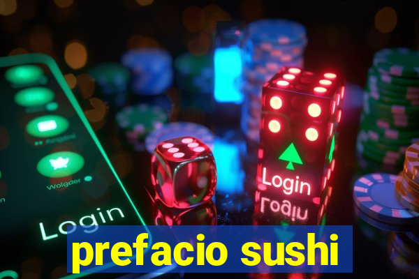 prefacio sushi