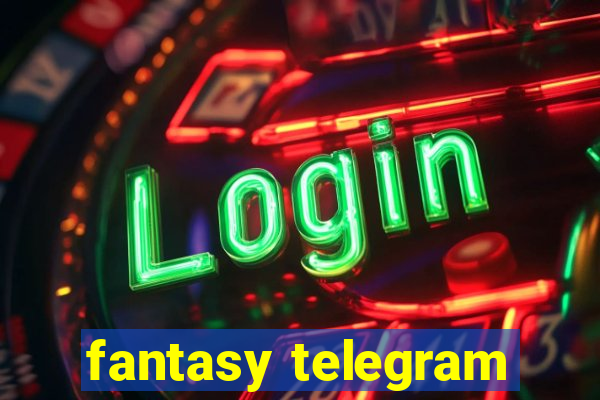 fantasy telegram