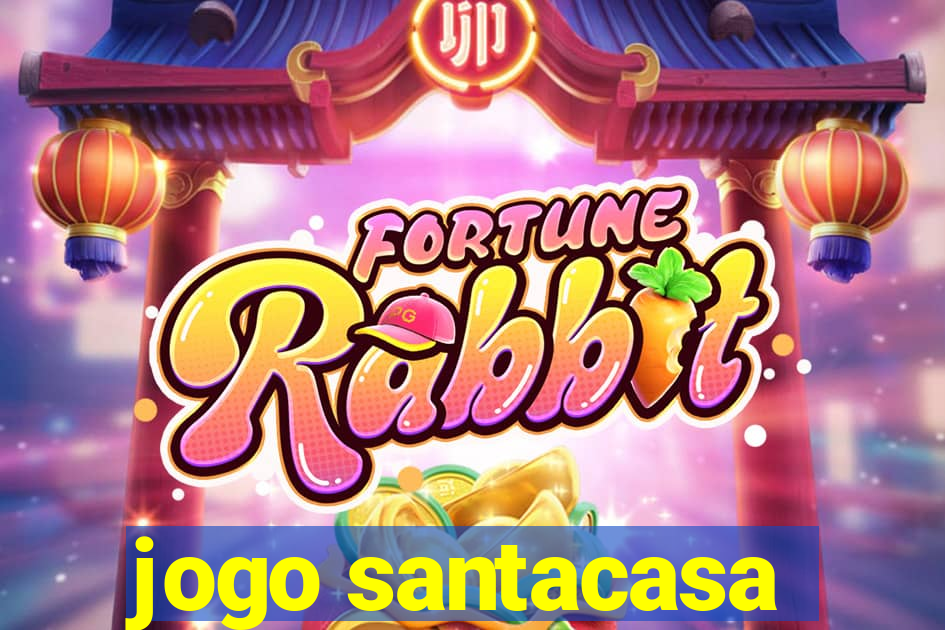 jogo santacasa