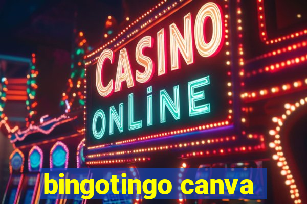 bingotingo canva