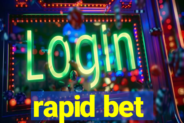 rapid bet