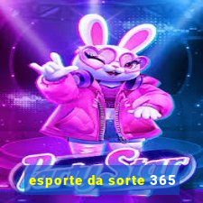 esporte da sorte 365