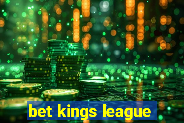 bet kings league