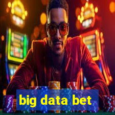 big data bet