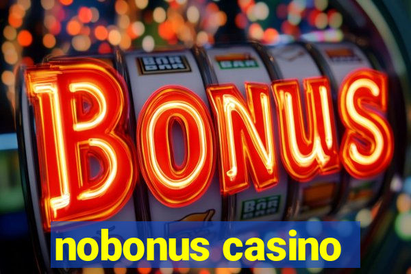 nobonus casino