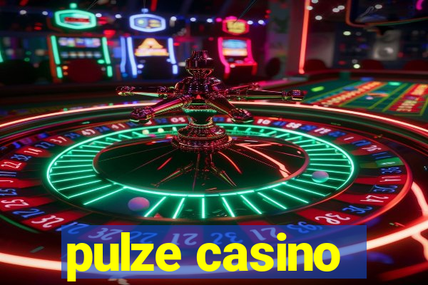 pulze casino