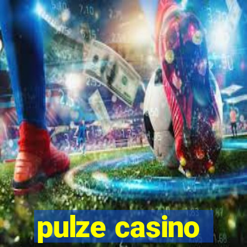 pulze casino