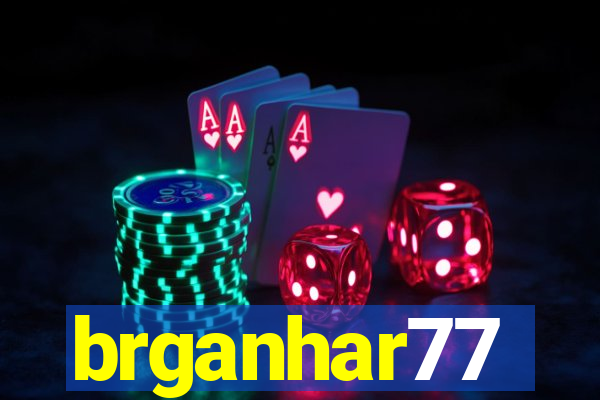 brganhar77