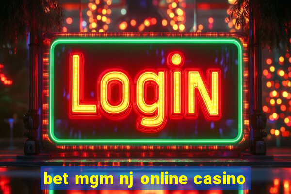 bet mgm nj online casino