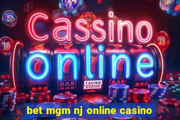 bet mgm nj online casino