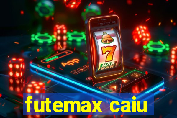 futemax caiu