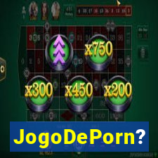 JogoDePorn?