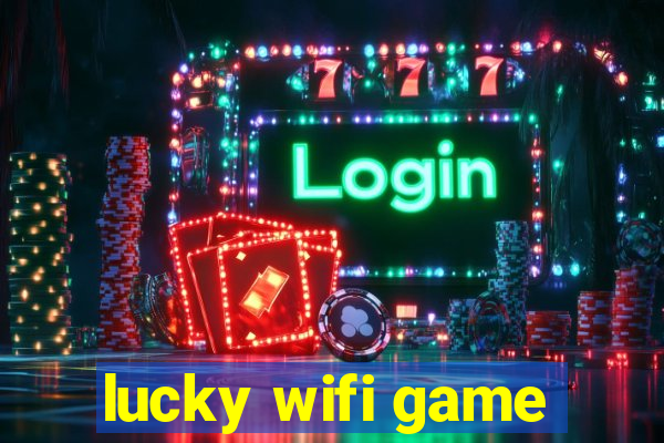 lucky wifi game