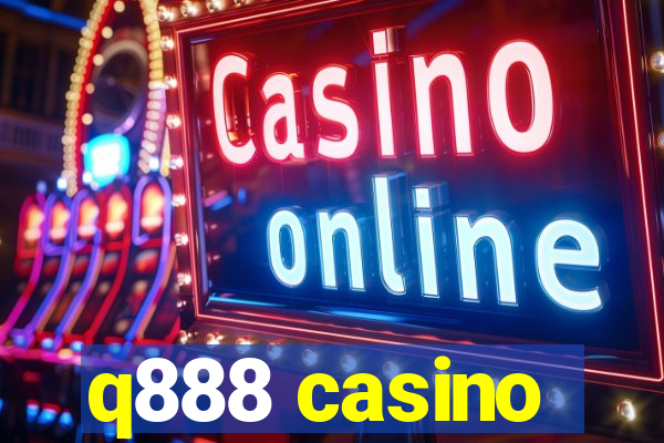 q888 casino