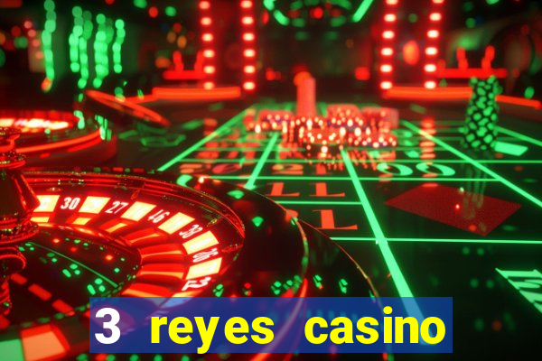 3 reyes casino bono sin depósito