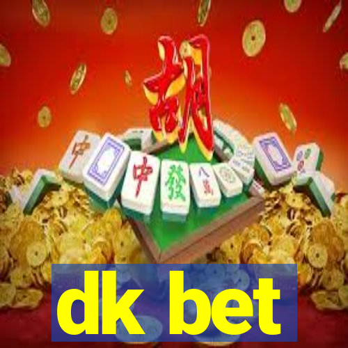 dk bet