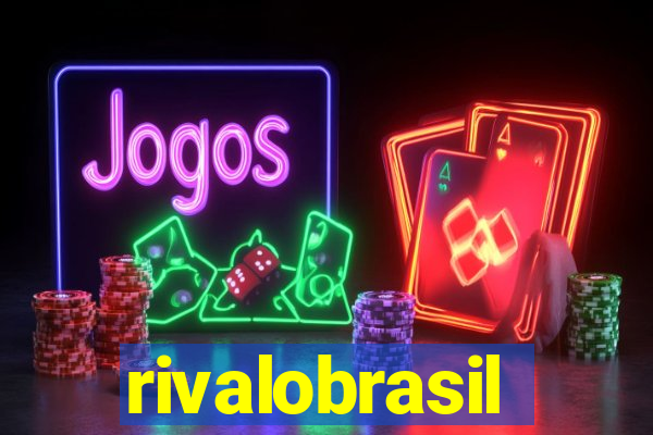 rivalobrasil