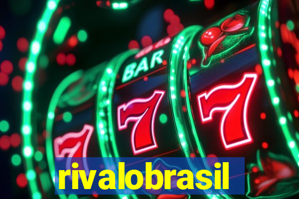 rivalobrasil