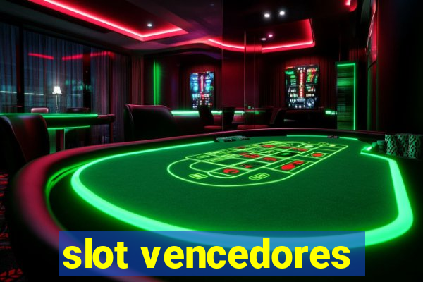 slot vencedores