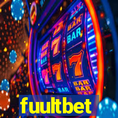 fuultbet