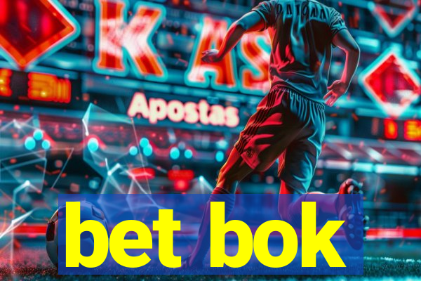 bet bok