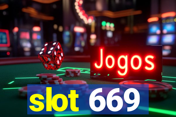 slot 669