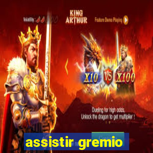 assistir gremio