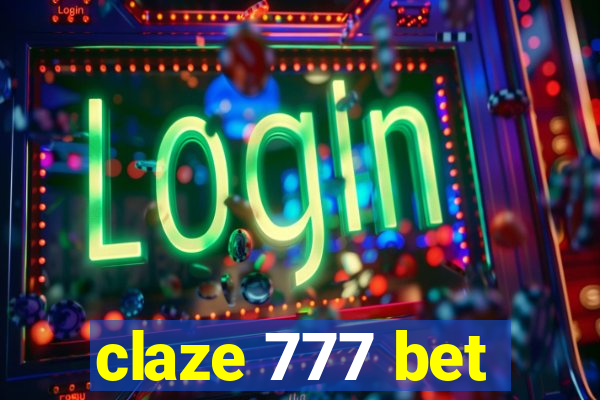 claze 777 bet