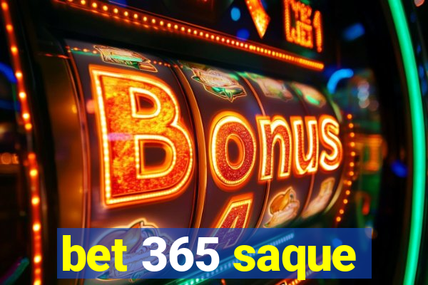 bet 365 saque